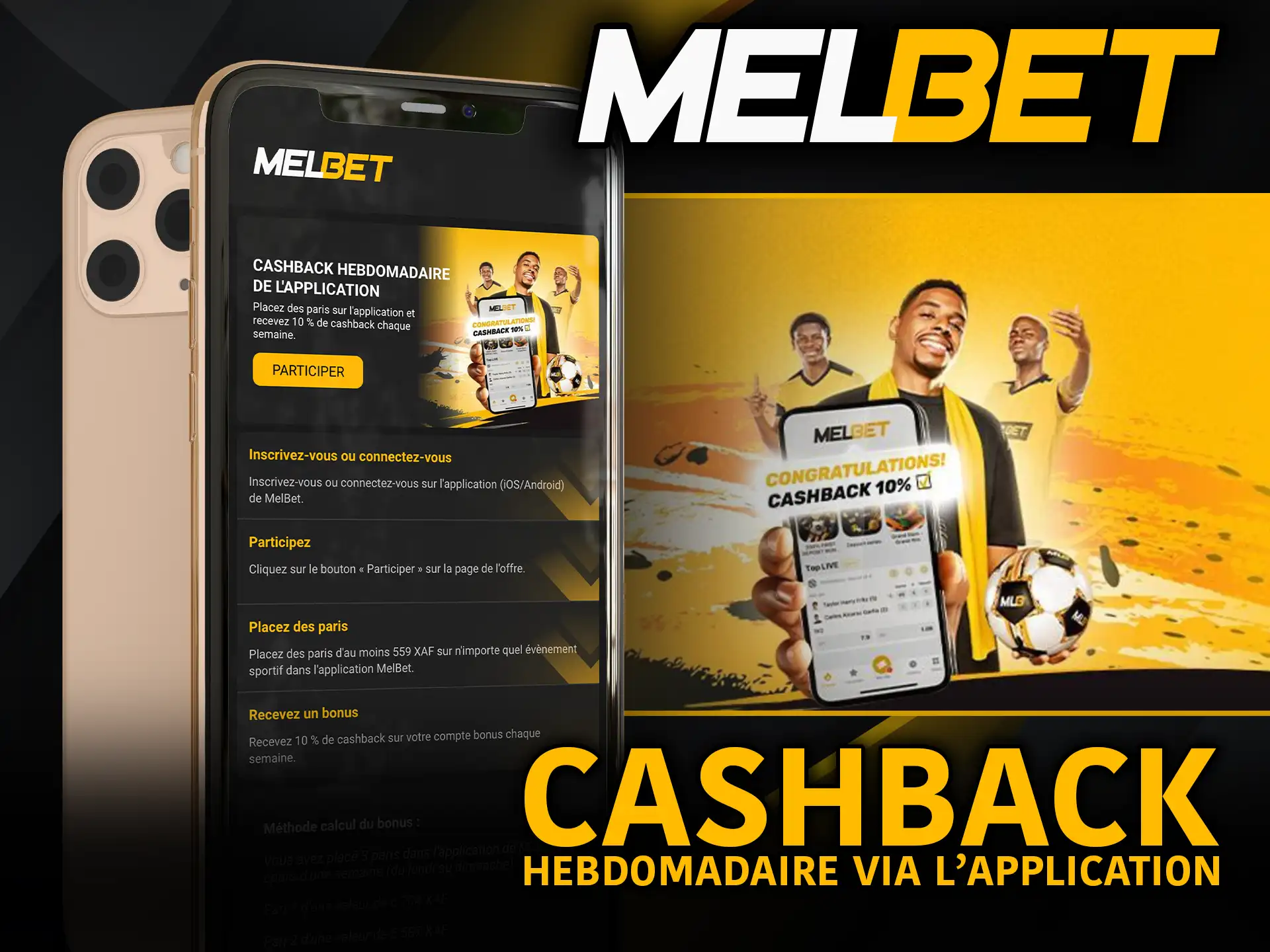 Cashback hebdomadaire via l’application Melbet reçois de l’argent chaque semaine.