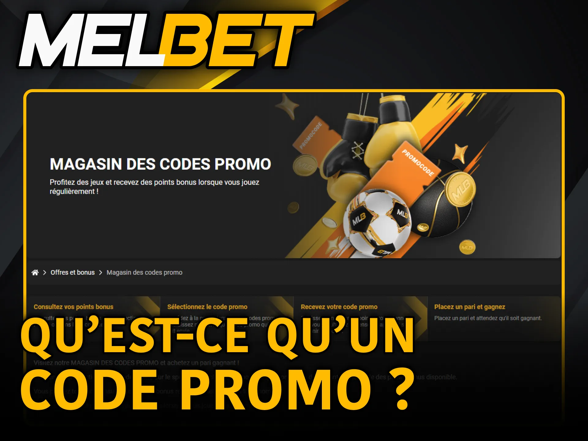 Melbet explique clairement le fonctionnement d’un code promotionnel.
