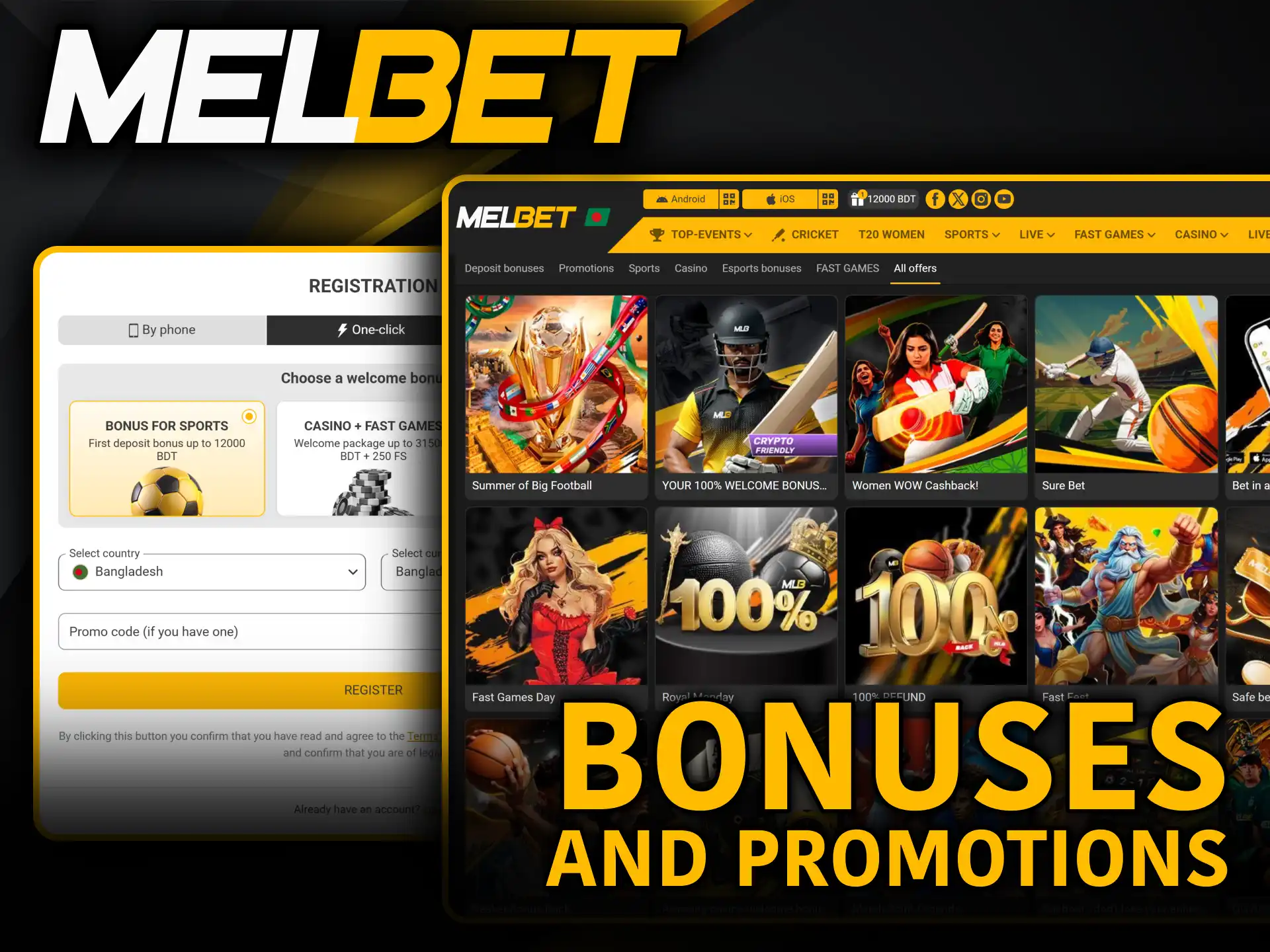 Activate your online welcome package following a successful Melbet Registration.